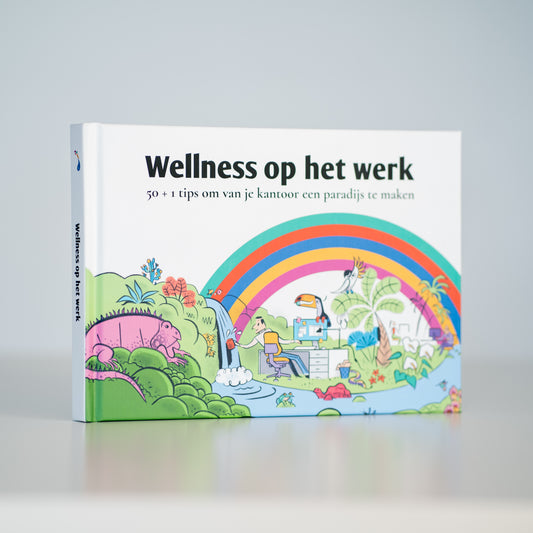Buch WELLNESS OP HET WERK - 50+1 tips om van je kantoor een paradijs te maken - Wellness Ergo Boek