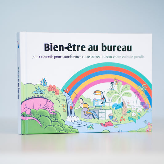 Buch Wellness : BIEN-ÊTRE AU BUREAU : 50 + 1 conseils pour transformer votre espace-bureau en un coin de paradis